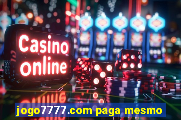 jogo7777.com paga mesmo